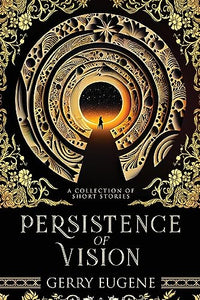 Persistence Of Vision 