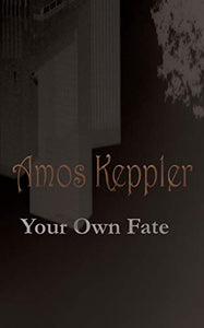 Your Own Fate 