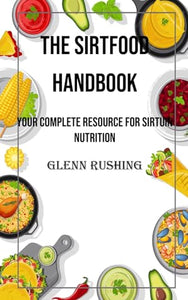 The Sirtfood Handbook 