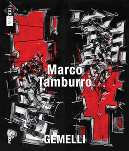 Marco Tamburro. Gemelli 