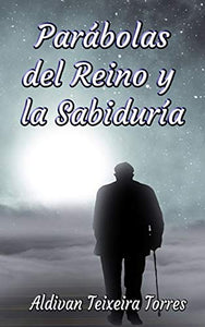Parabolas del Reino y la Sabiduria 