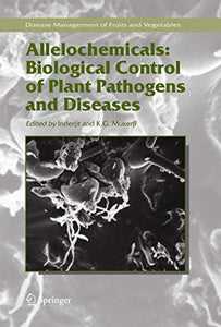 Allelochemicals: Biological Control of Plant Pathogens and Diseases 
