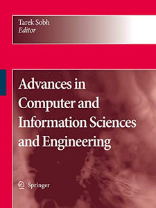 Advances in Computer and Information Sciences and Engineering 