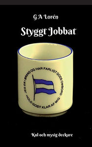 Styggt Jobbat 
