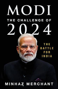 2024 - The Rising Challenge for Modi 