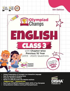 Olympiad Champs English Class 3 with Chapter-Wise Previous 10 Year (2013 - 2022) Questions Complete Prep Guide with Theory, Pyqs, Past & Practice Exercise 