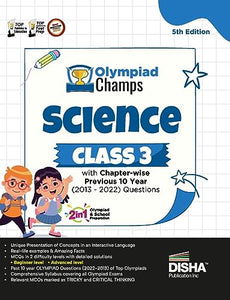Olympiad Champs Science Class 3 with Chapter-Wise Previous 10 Year (2013 - 2022) Questions Complete Prep Guide with Theory, Pyqs, Past & Practice Exercise 