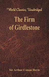 The Firm of Girdlestone 