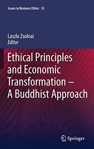 Ethical Principles and Economic Transformation - A Buddhist Approach 