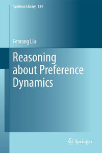 Reasoning about Preference Dynamics 