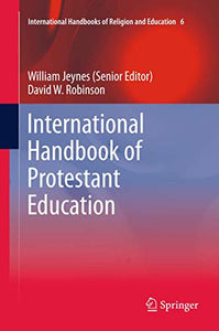 International Handbook of Protestant Education 
