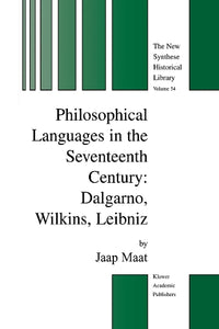 Philosophical Languages in the Seventeenth Century 