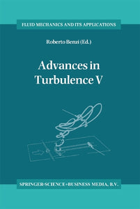 Advances in Turbulence V 