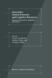 Generative Mental Processes and Cognitive Resources 