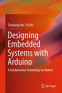 Designing Embedded Systems with Arduino 