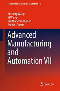 Advanced Manufacturing and Automation VII 