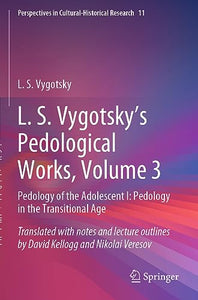 L. S. Vygotsky's Pedological Works, Volume 3 