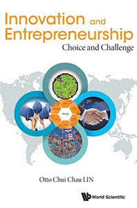 Innovation And Entrepreneurship: Choice And Challenge 
