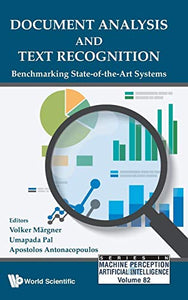 Document Analysis And Text Recognition: Benchmarking State-of-the-art Systems 