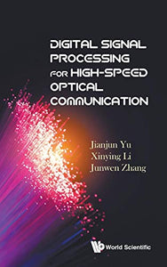 Digital Signal Processing For High-speed Optical Communication 