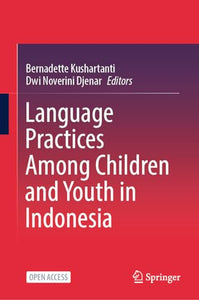 Language Practices Among Children and Youth in Indonesia 