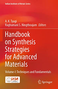 Handbook on Synthesis Strategies for Advanced Materials 