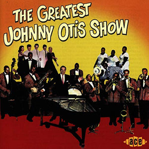 The Greatest Johnny Otis Show 