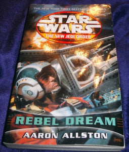 Rebel Dream: Star Wars Legends 