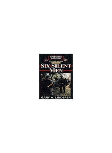 Six Silent Men...Book Three 