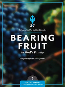 Bearing Fruit in God's Family 