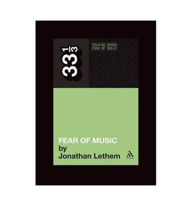 Talking Heads' Fear of Music 