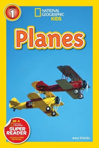 National Geographic Kids Readers: Planes 