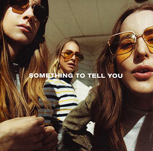 Something To Tell You 
