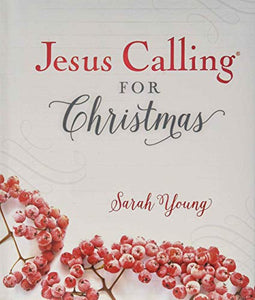 Jesus Calling for Christmas, Padded Hardcover, with Full Scriptures 