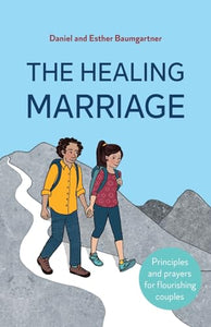 The Healing Marriage 