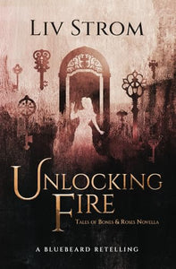 Unlocking Fire 